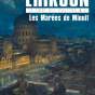 Les Marées de Minuit (Le Livre des Martyrs tome 5) – Steven Erikson Les Marées de Minuit (Le Livre des Martyrs tome 5) – Steven Erikson